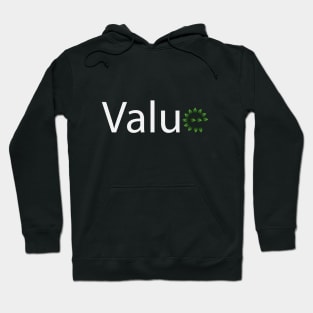 Value typography design Hoodie